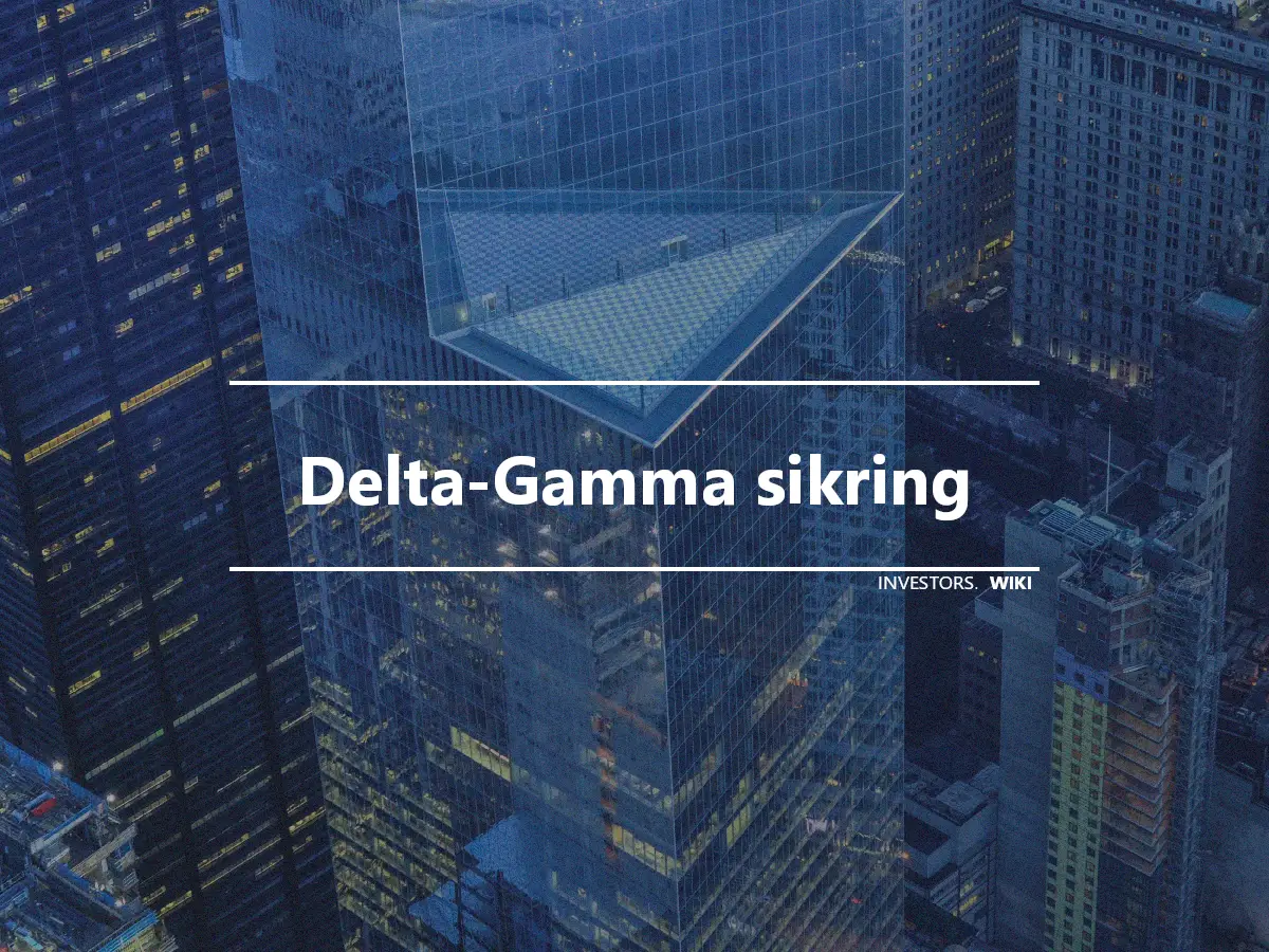 Delta-Gamma sikring