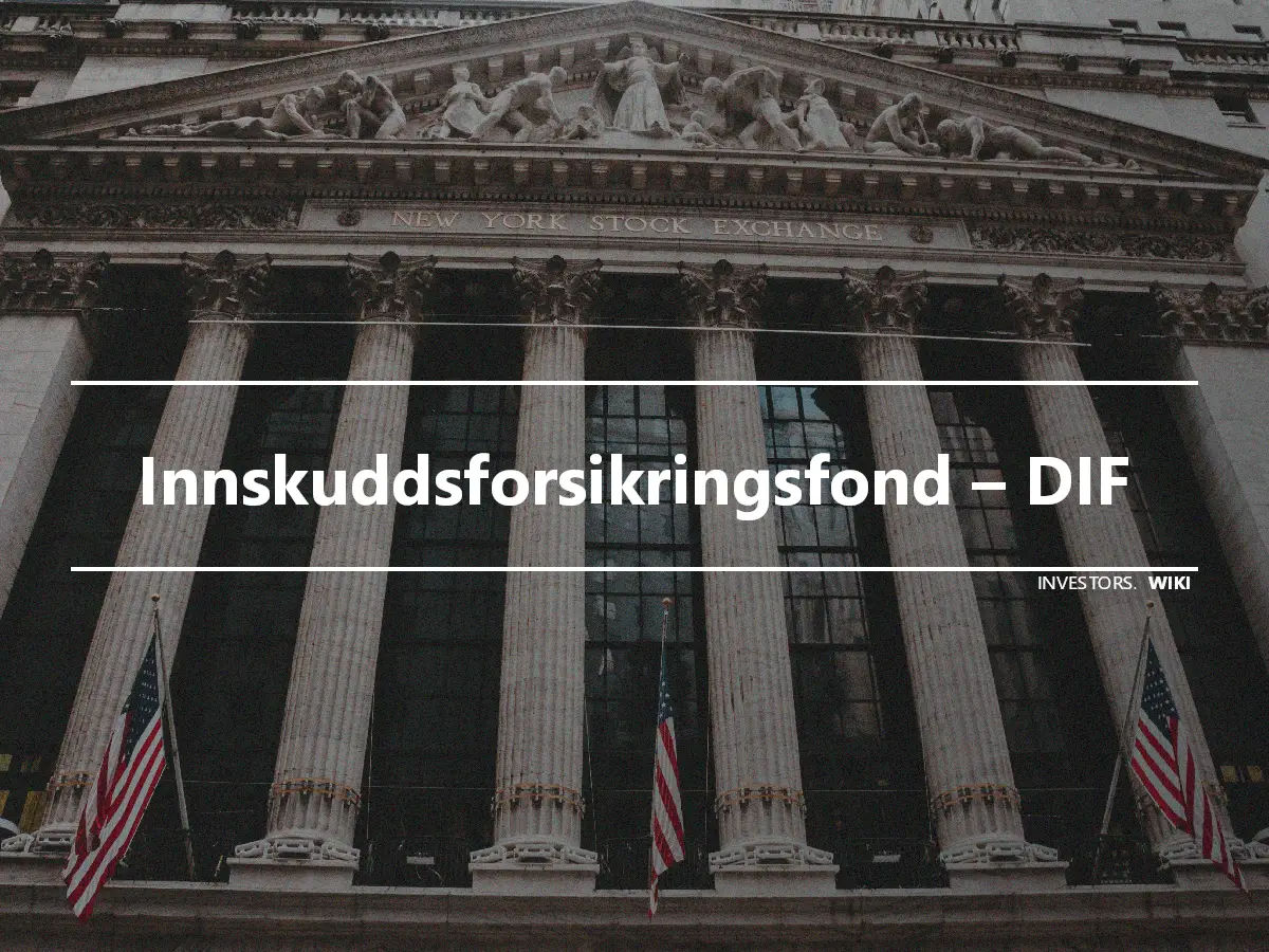 Innskuddsforsikringsfond – DIF