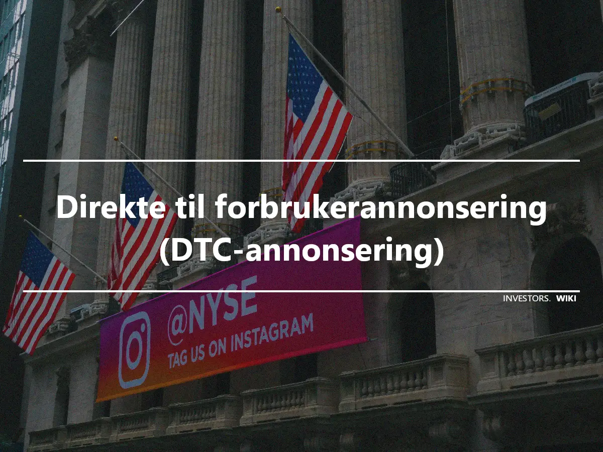 Direkte til forbrukerannonsering (DTC-annonsering)