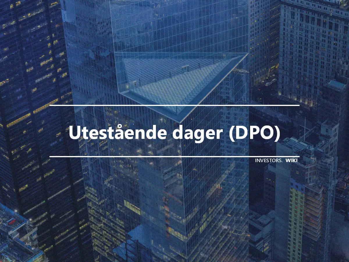 Utestående dager (DPO)