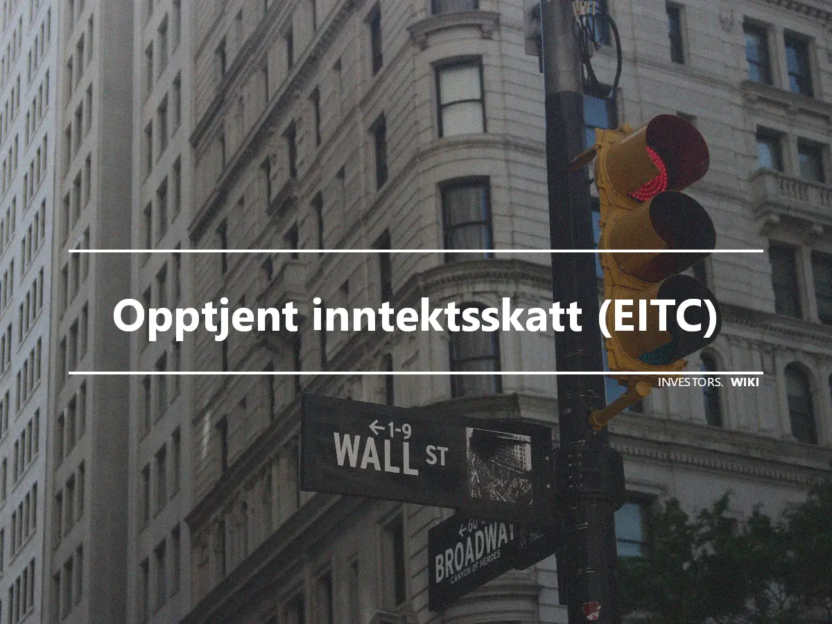 Opptjent inntektsskatt (EITC)