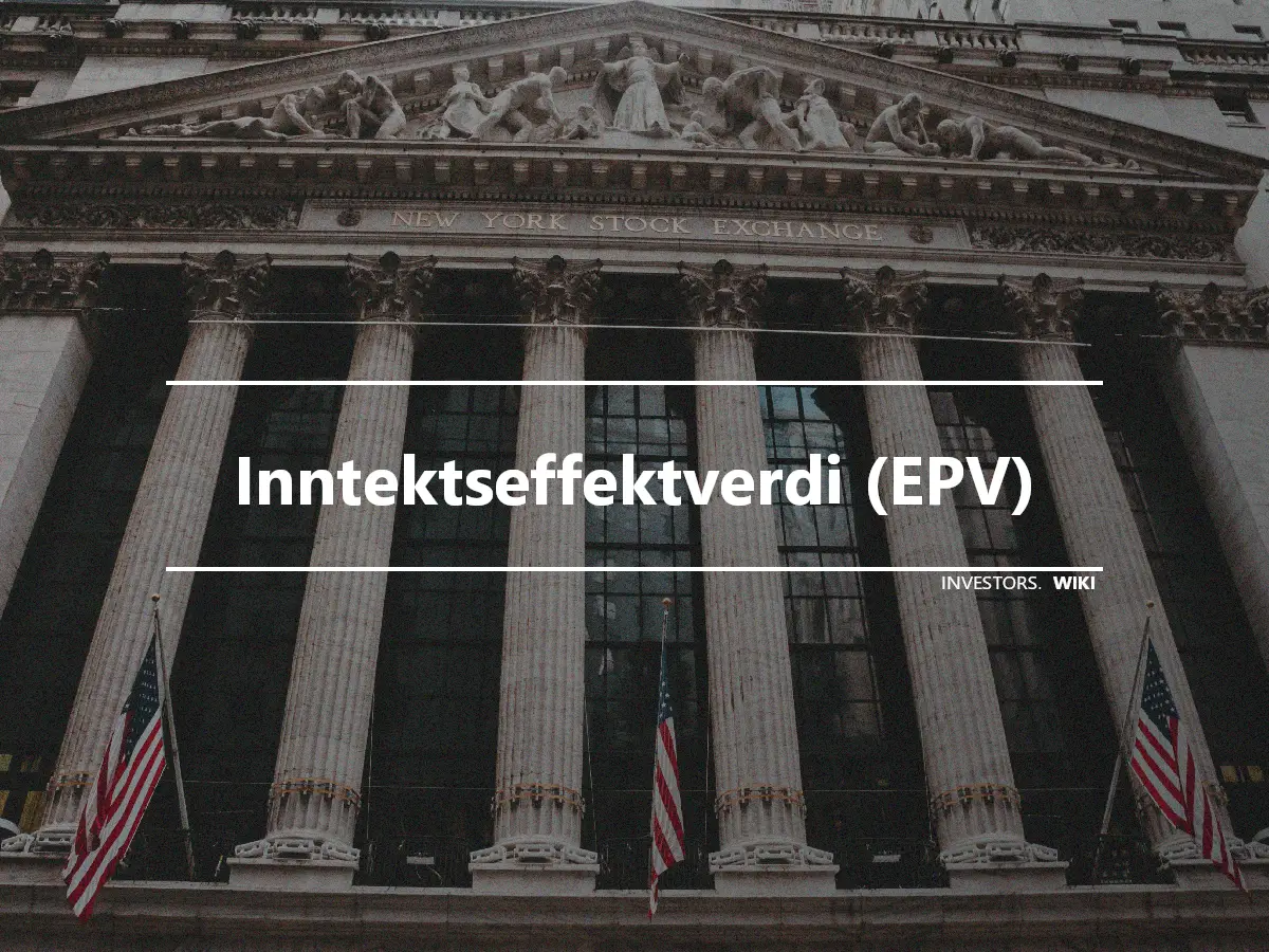 Inntektseffektverdi (EPV)