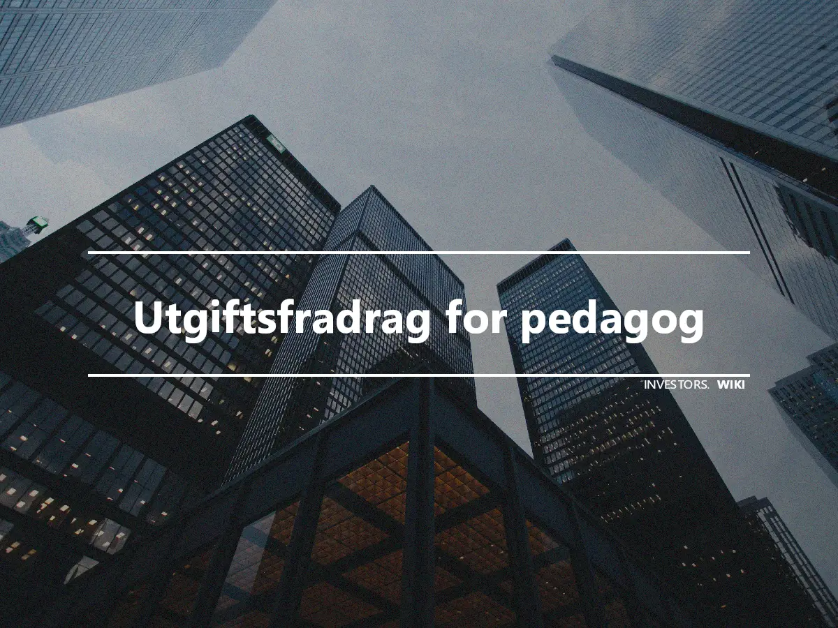 Utgiftsfradrag for pedagog