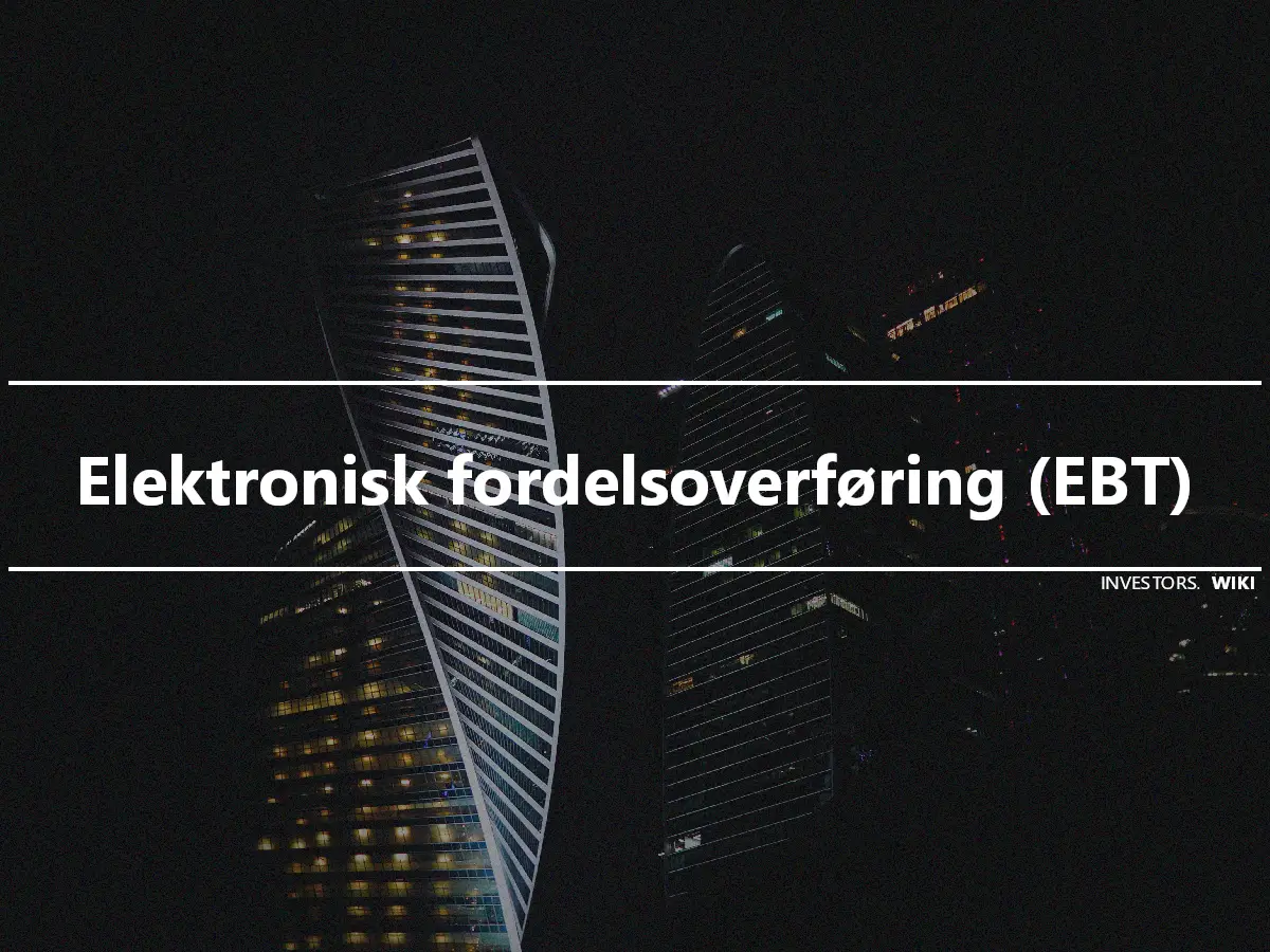 Elektronisk fordelsoverføring (EBT)