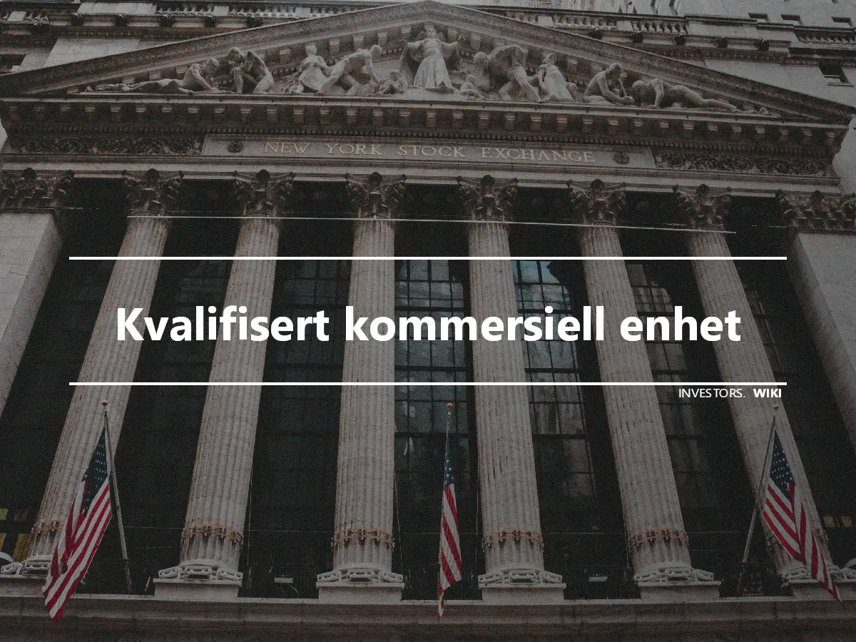 Kvalifisert kommersiell enhet