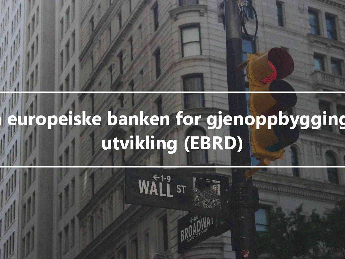 Den europeiske banken for gjenoppbygging og utvikling (EBRD)