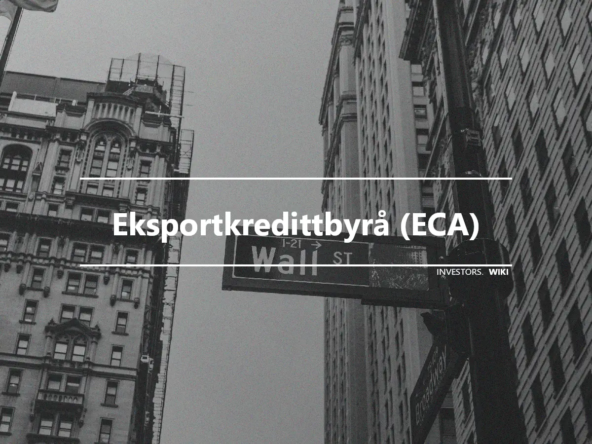 Eksportkredittbyrå (ECA)