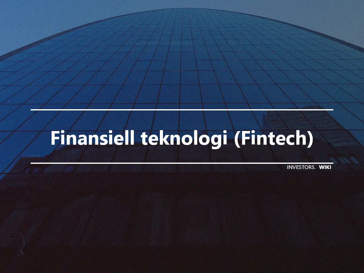 Finansiell teknologi (Fintech)
