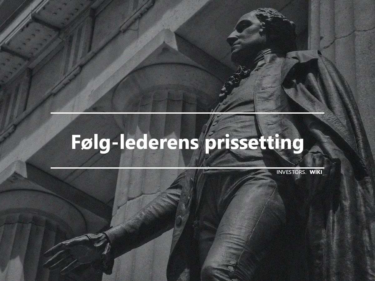 Følg-lederens prissetting