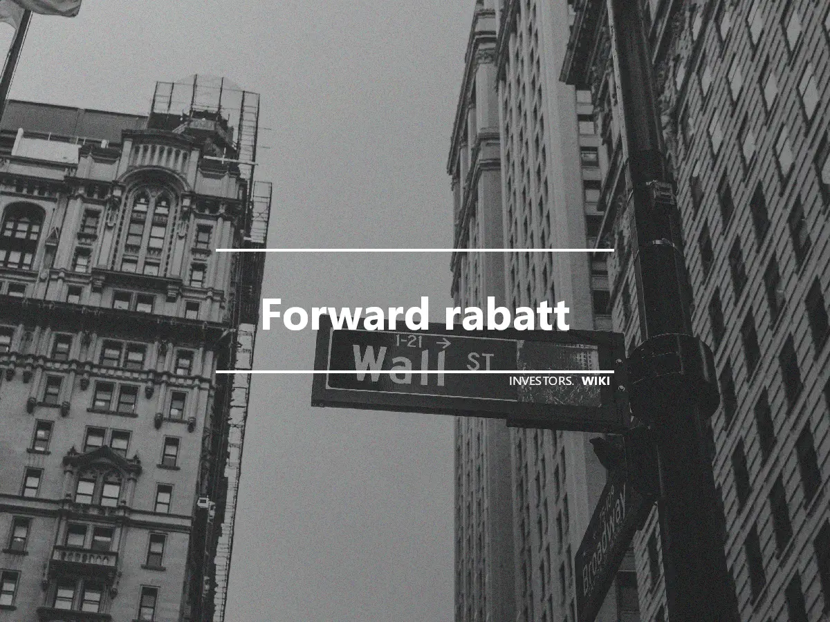 Forward rabatt