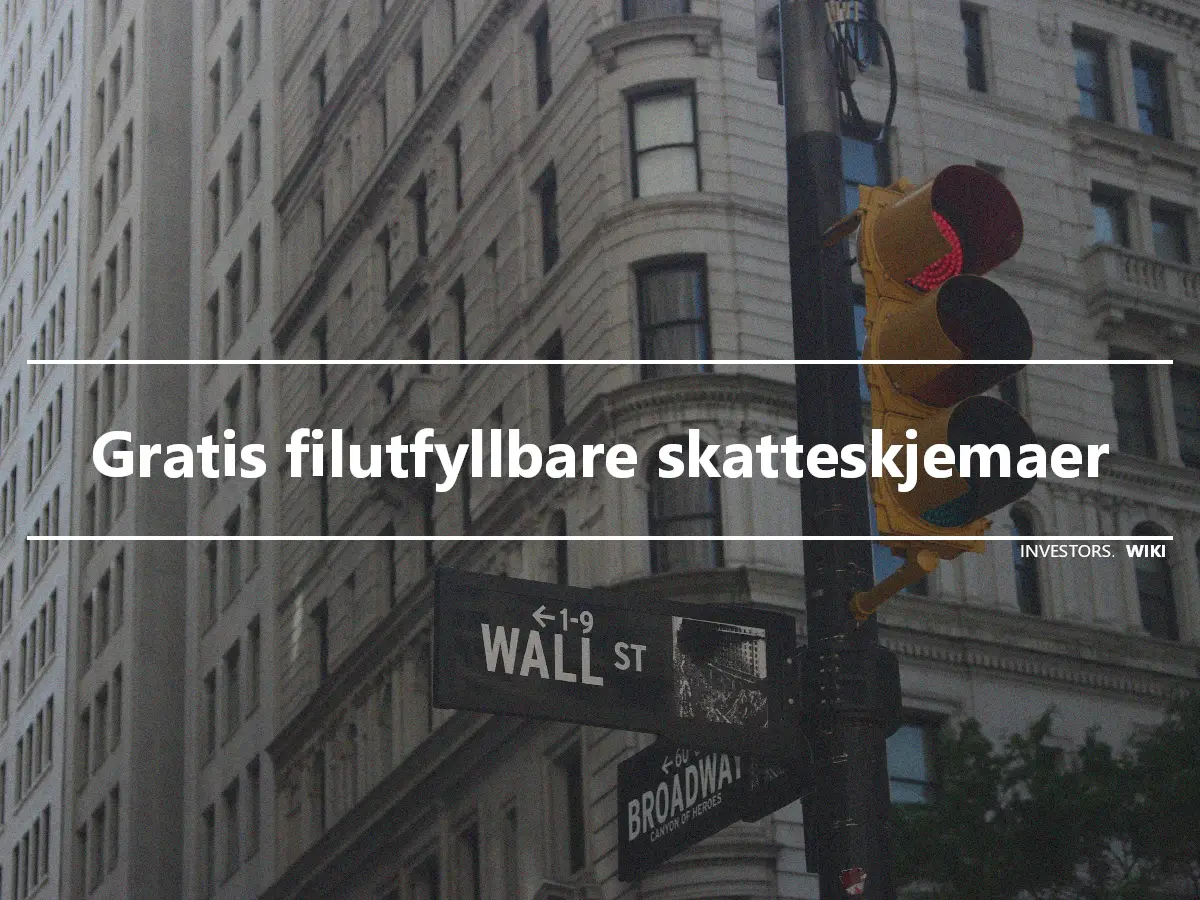 Gratis filutfyllbare skatteskjemaer