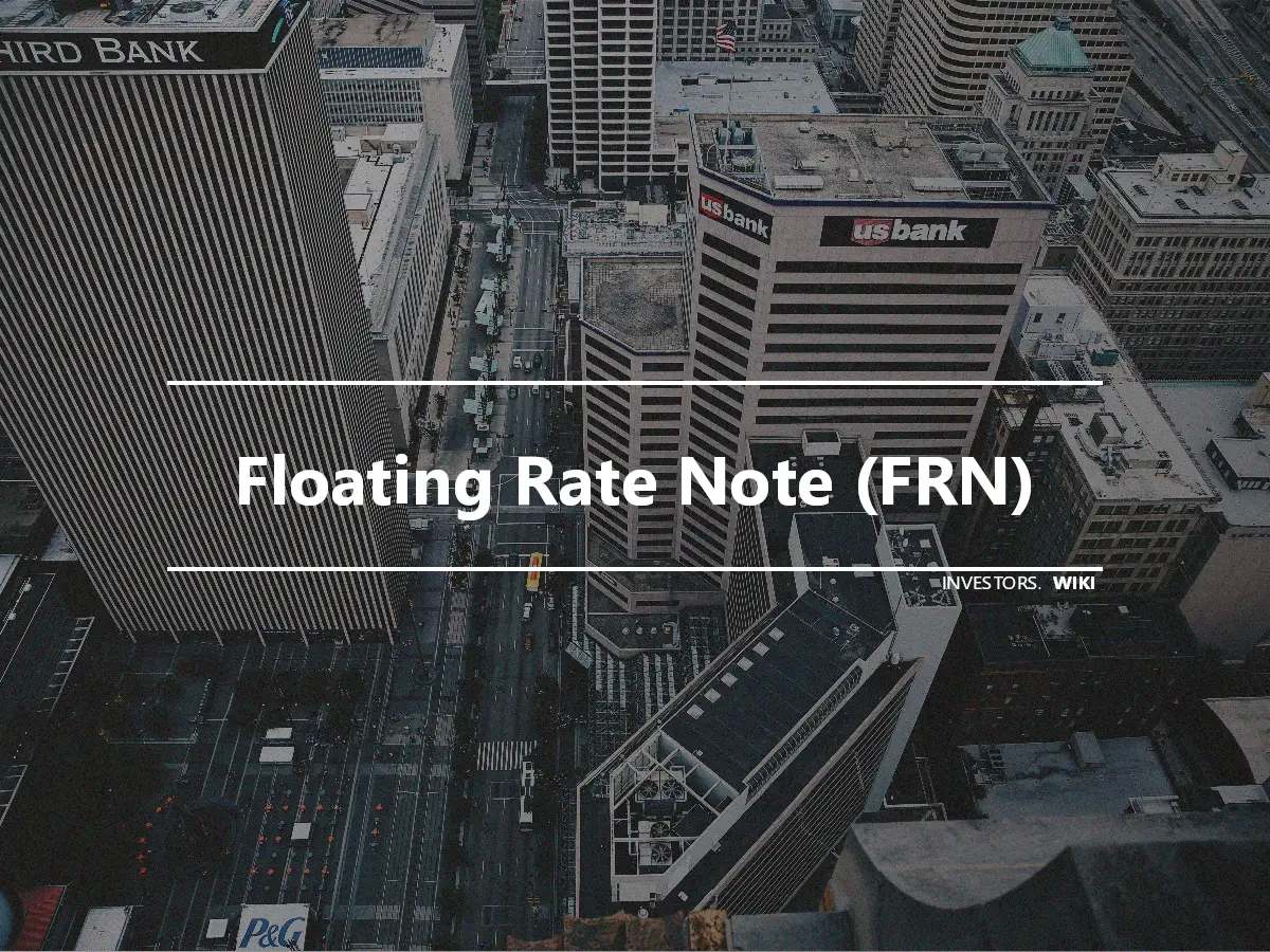 Floating Rate Note (FRN)