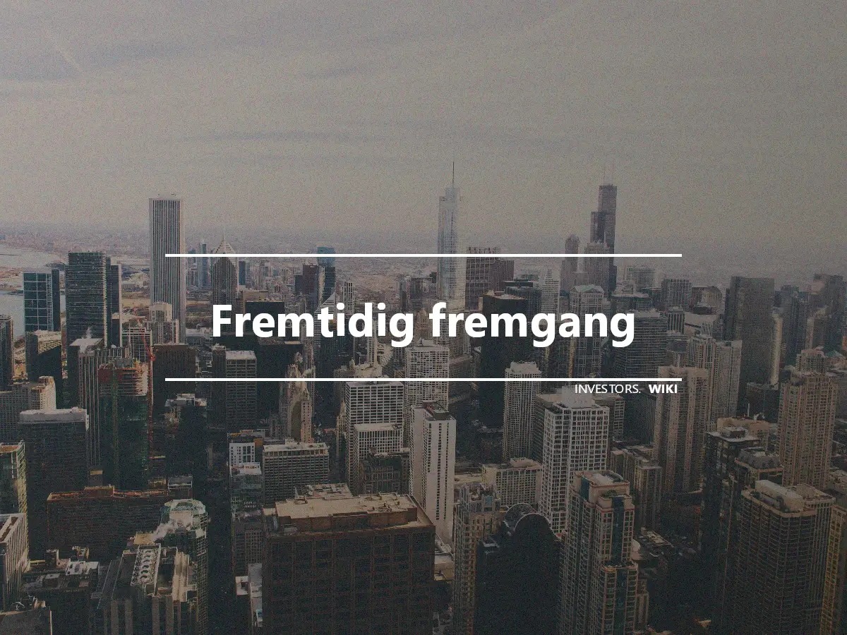 Fremtidig fremgang