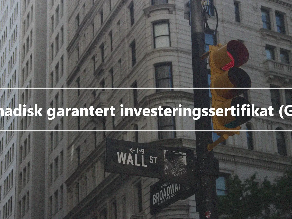 Kanadisk garantert investeringssertifikat (GIC)