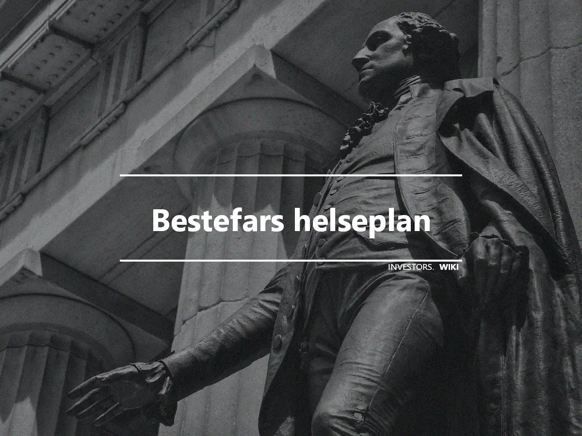 Bestefars helseplan