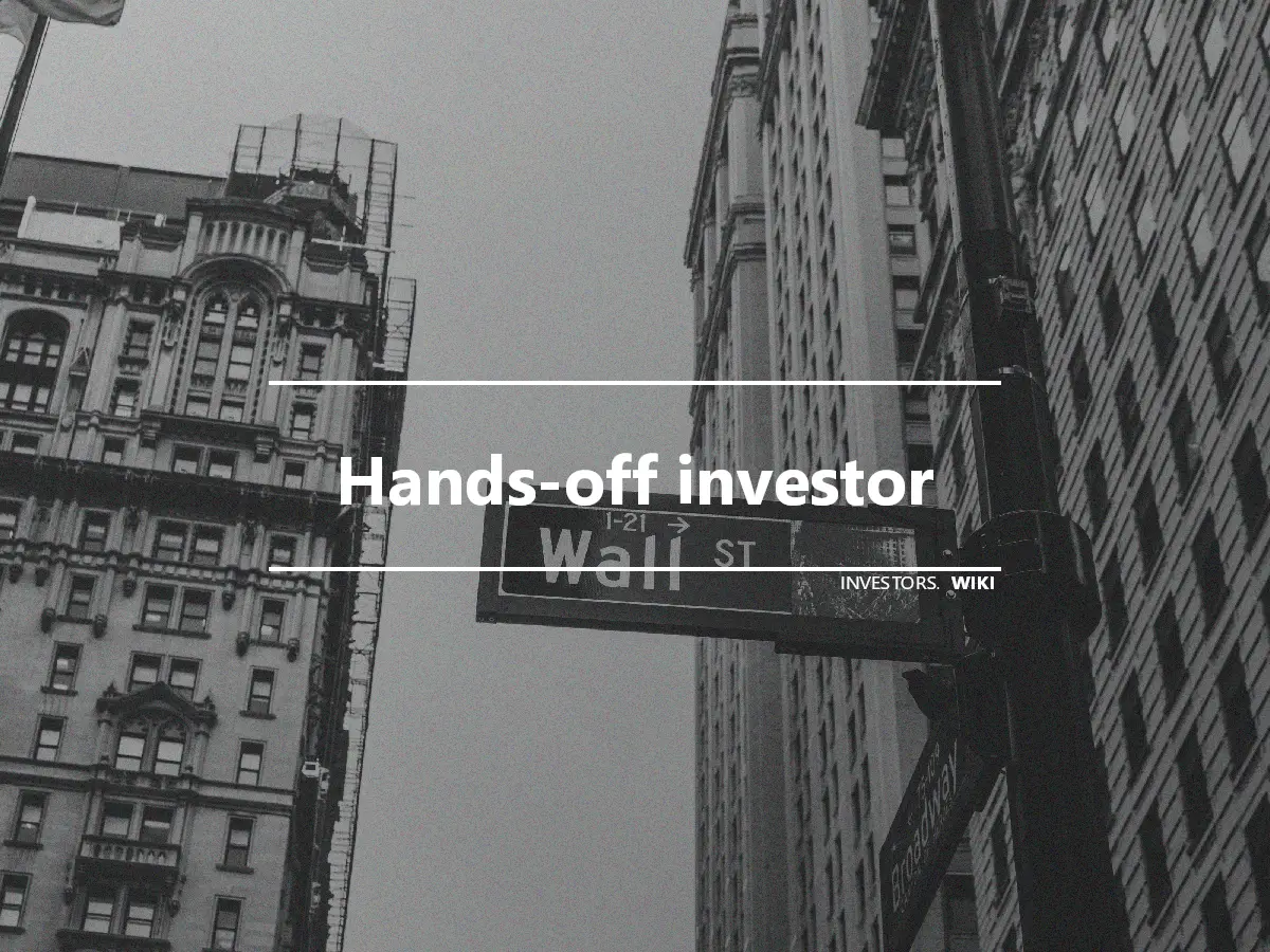 Hands-off investor