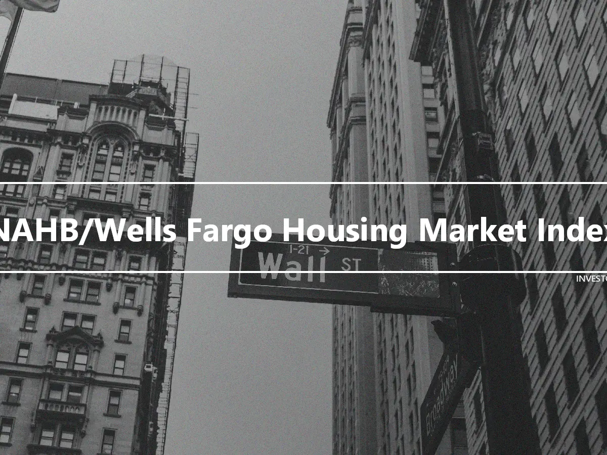 NAHB/Wells Fargo Housing Market Index