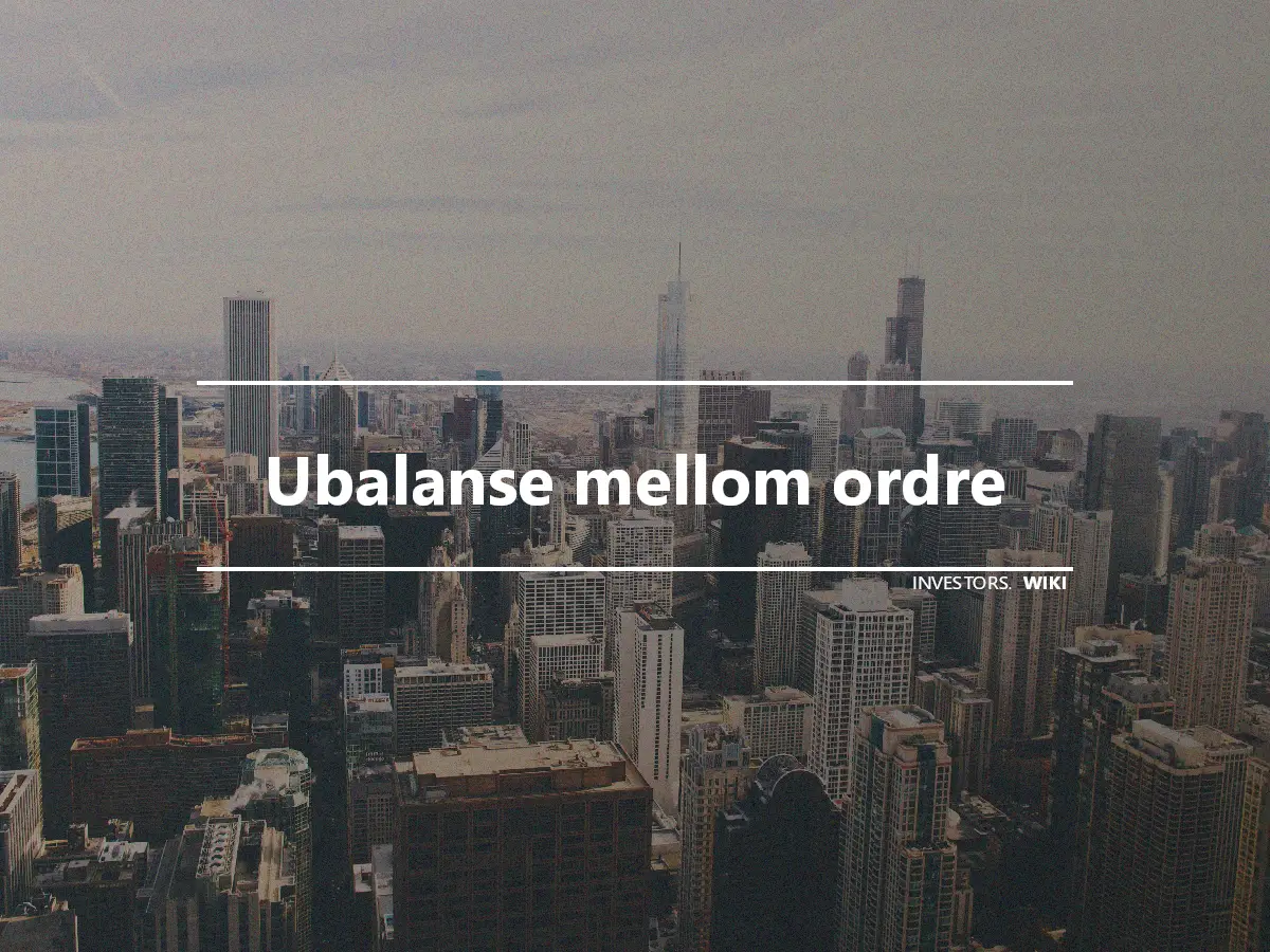 Ubalanse mellom ordre