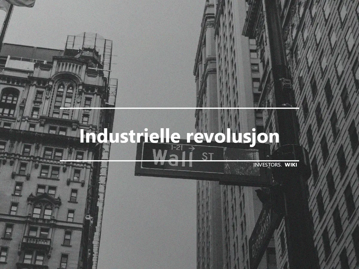 Industrielle revolusjon