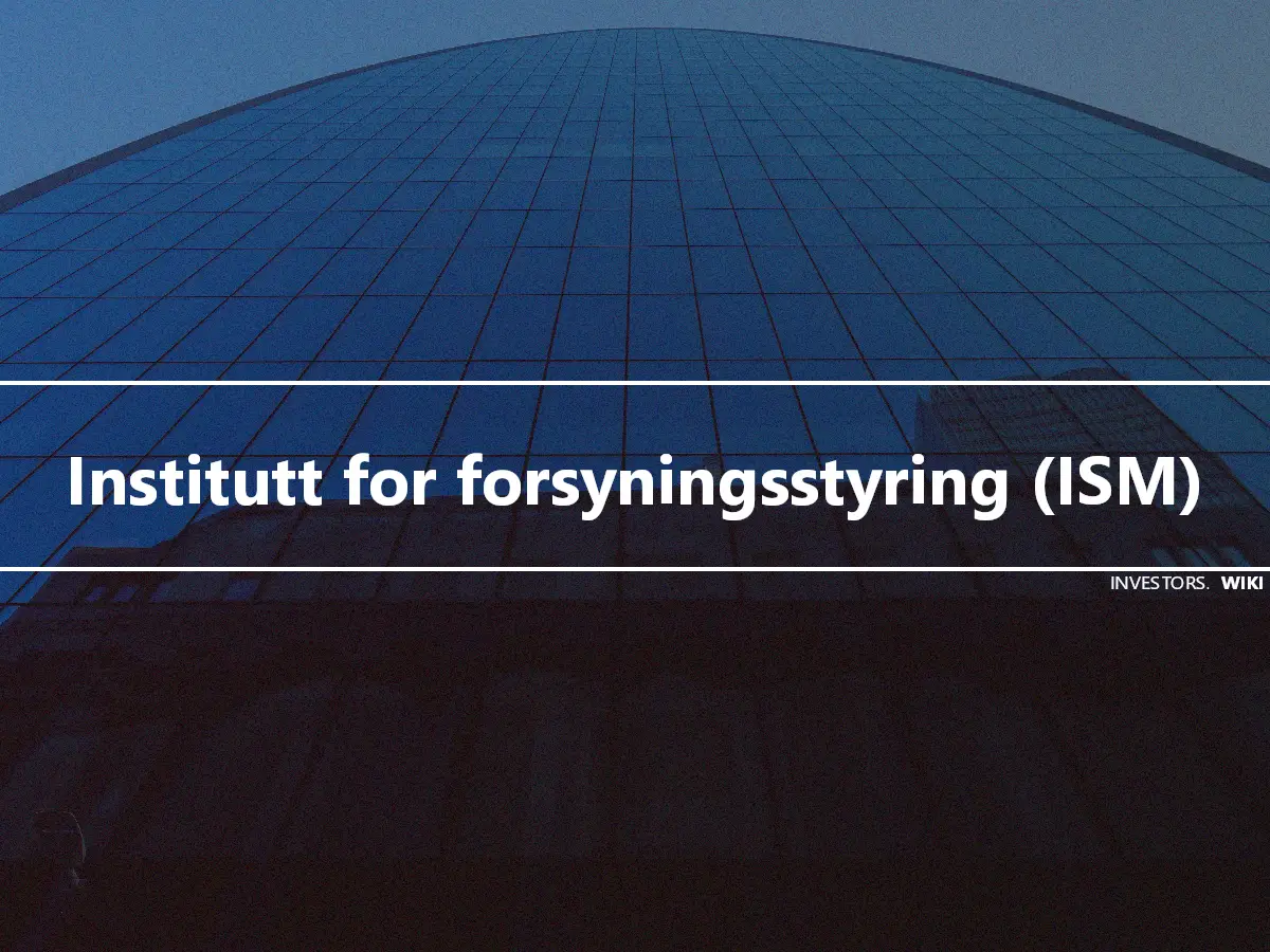 Institutt for forsyningsstyring (ISM)