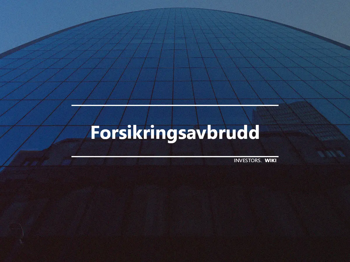 Forsikringsavbrudd