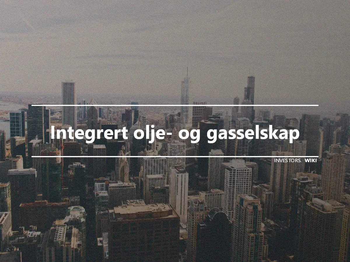 Integrert olje- og gasselskap