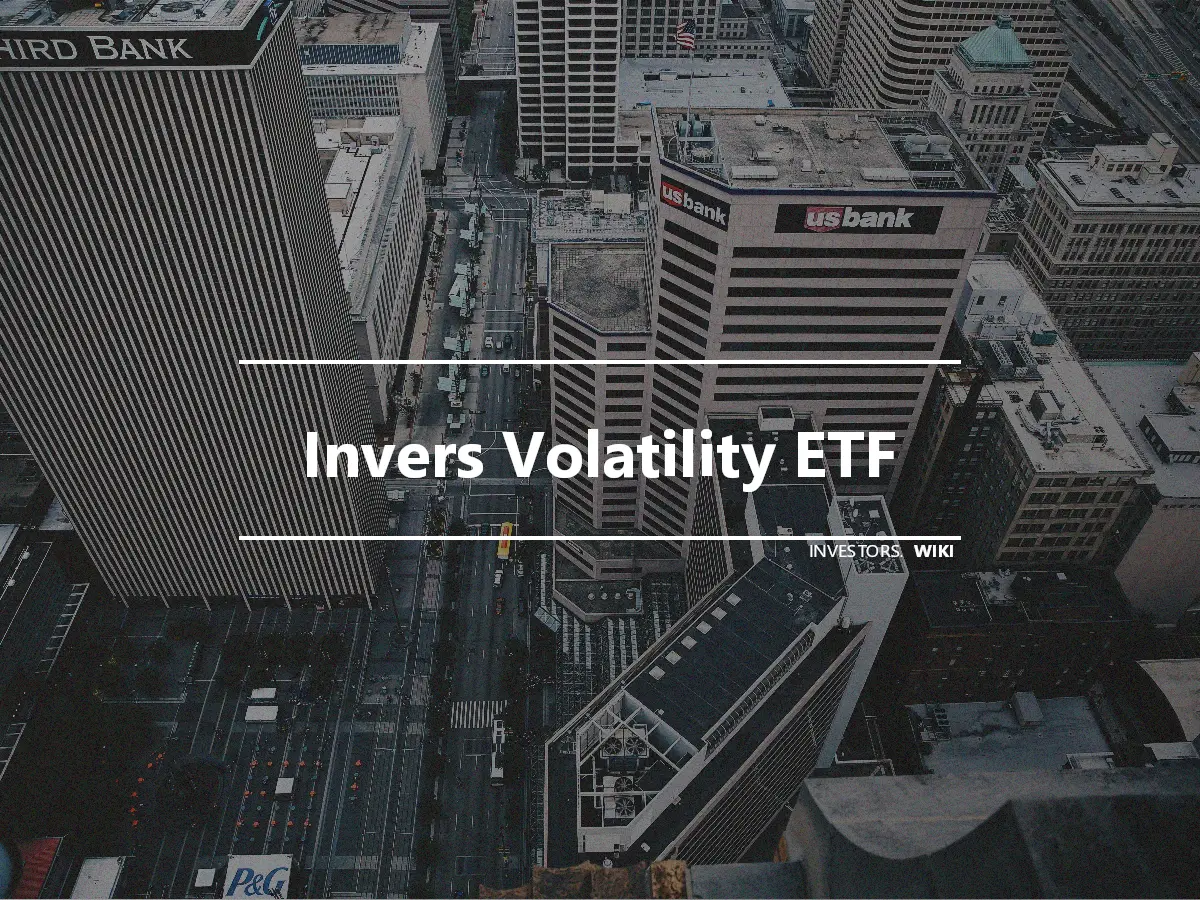 Invers Volatility ETF