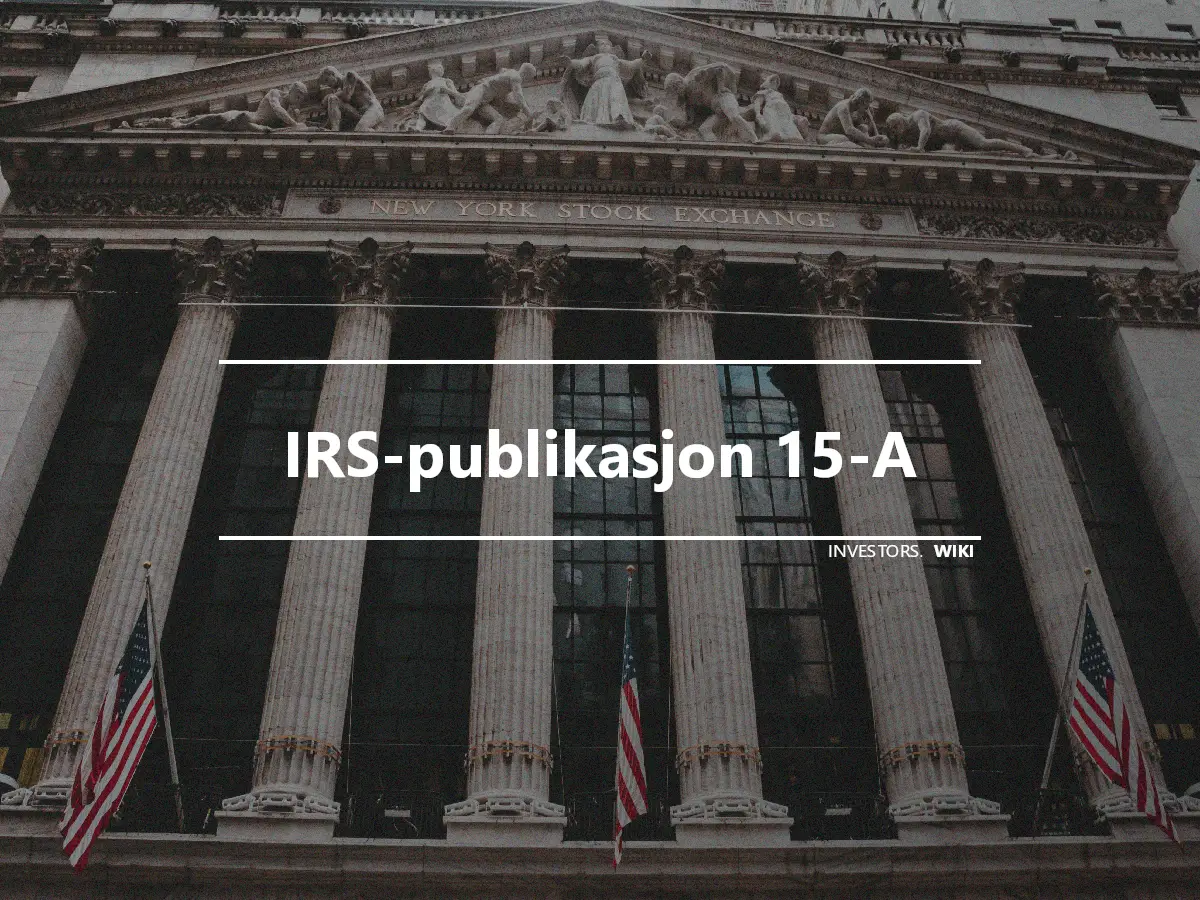 IRS-publikasjon 15-A