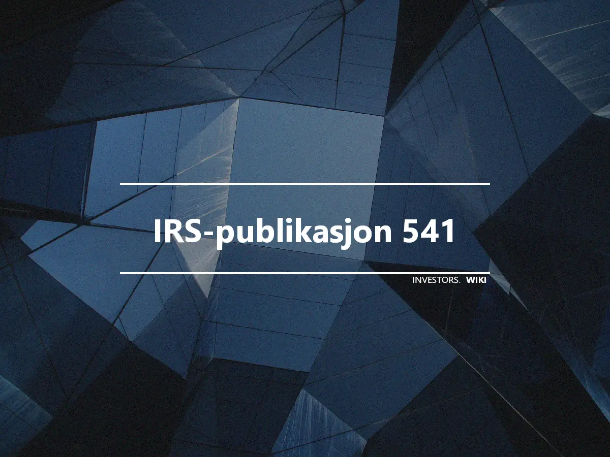 IRS-publikasjon 541
