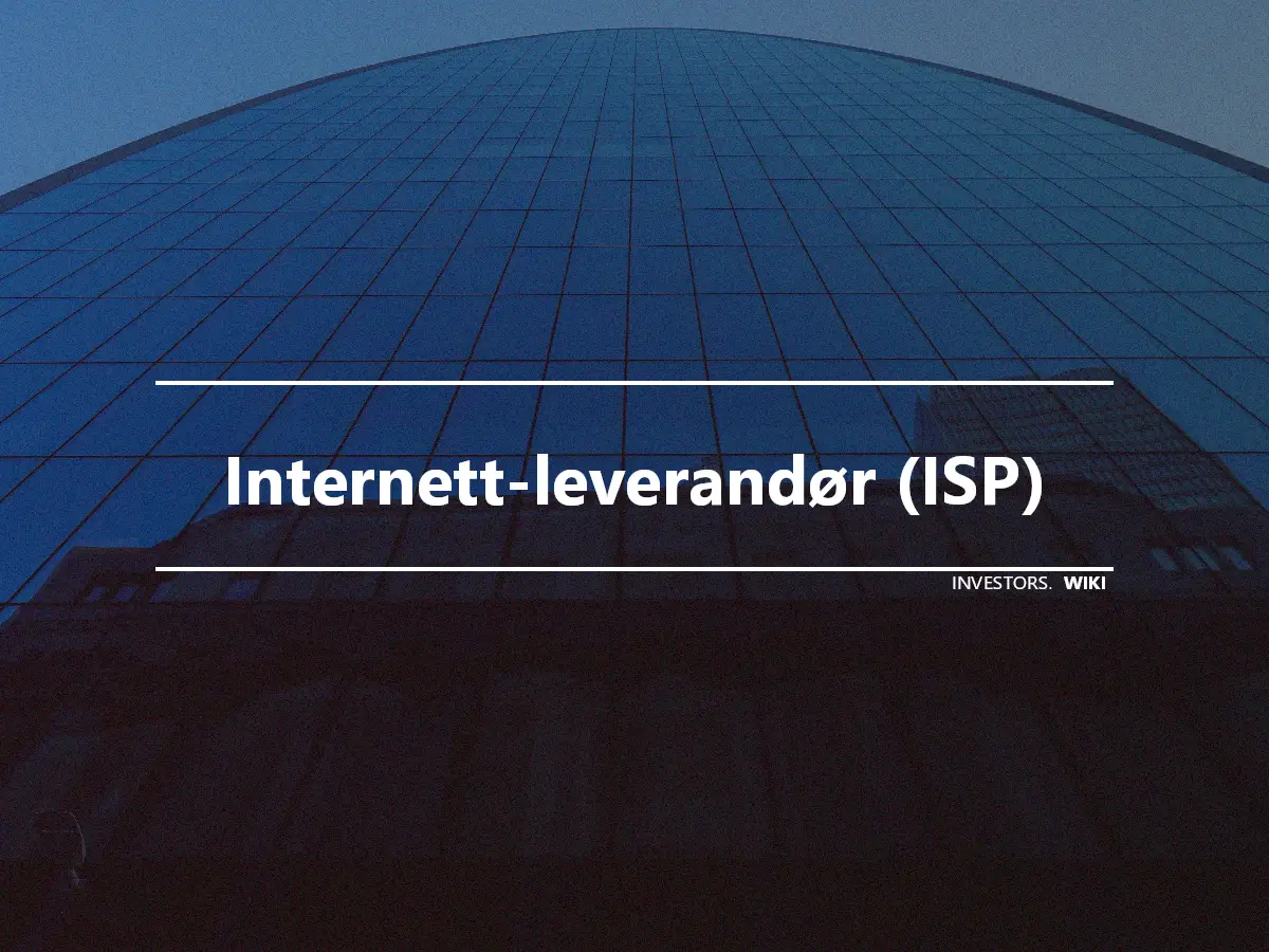 Internett-leverandør (ISP)