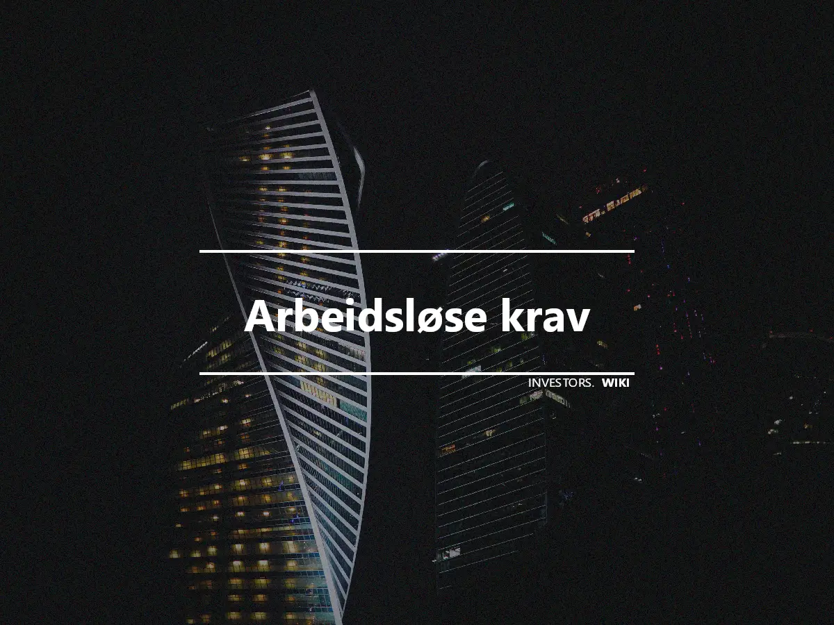 Arbeidsløse krav