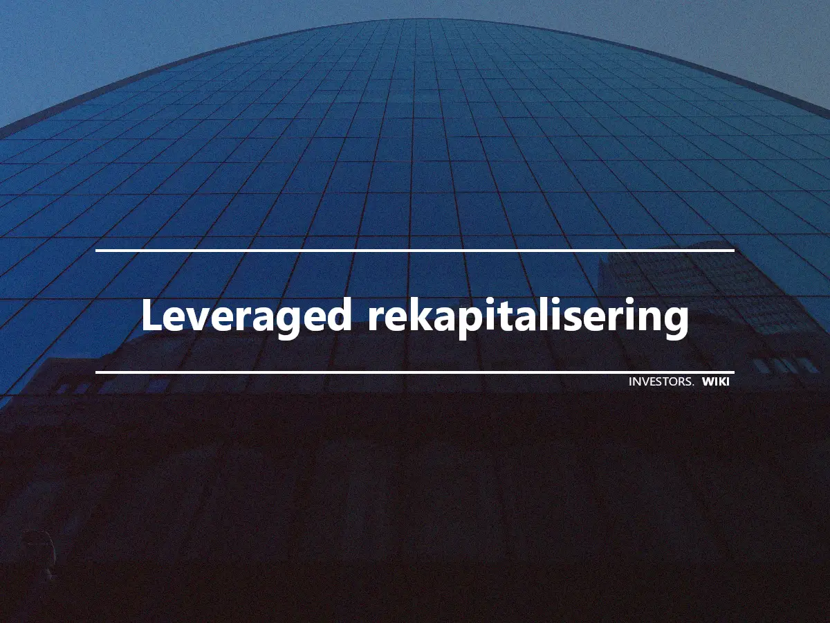 Leveraged rekapitalisering