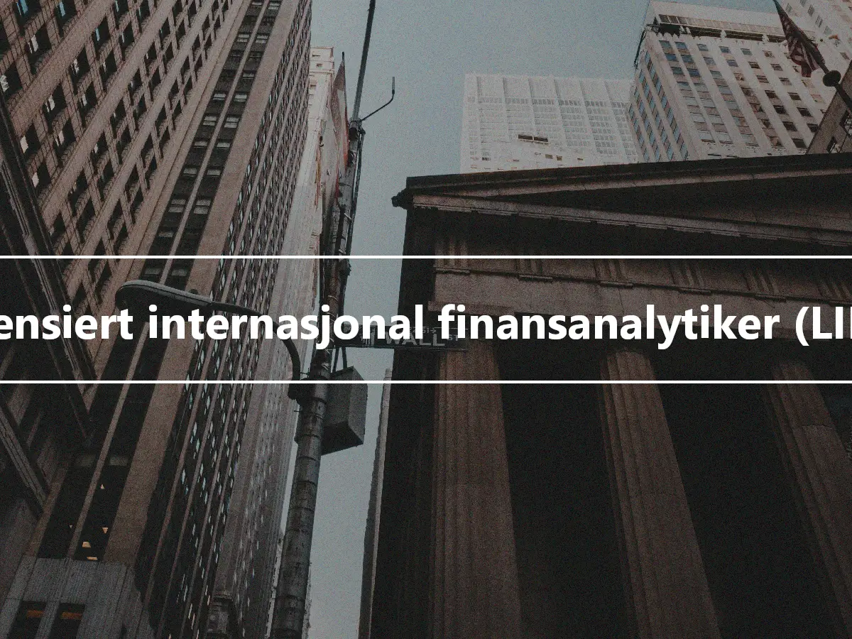 Lisensiert internasjonal finansanalytiker (LIFA)