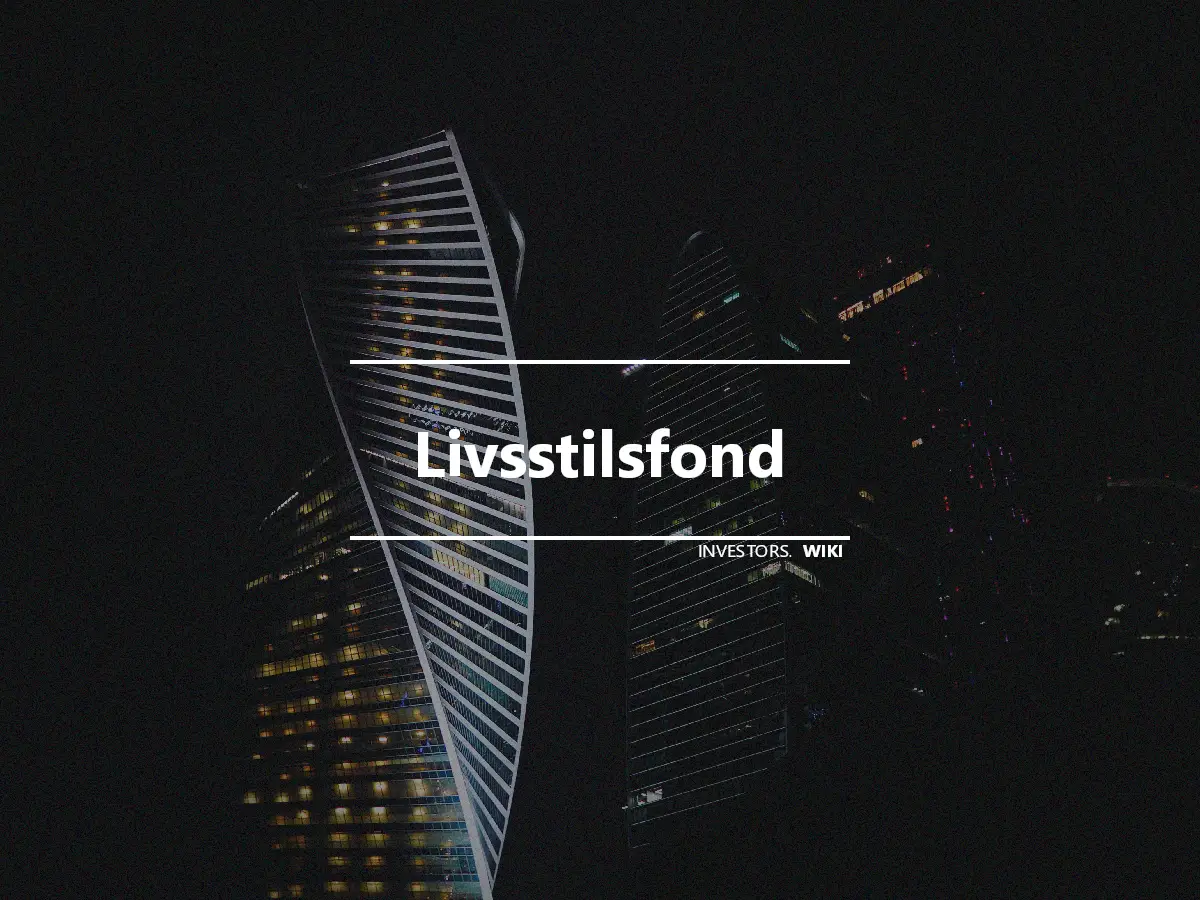 Livsstilsfond