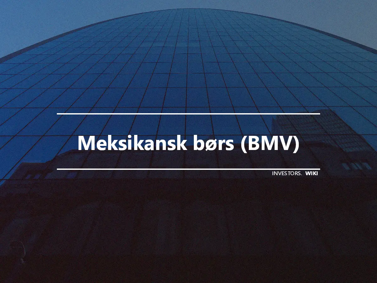 Meksikansk børs (BMV)