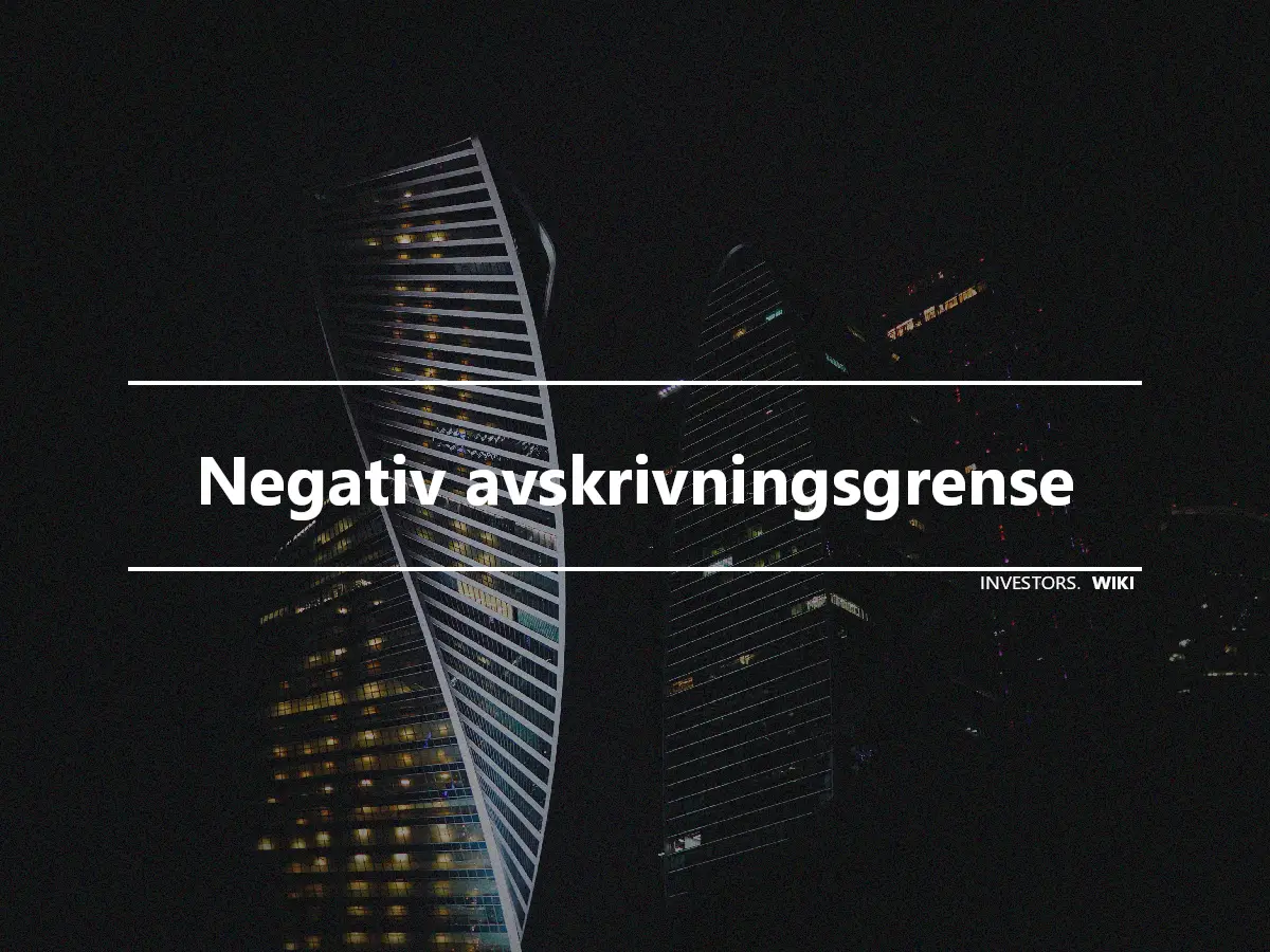 Negativ avskrivningsgrense