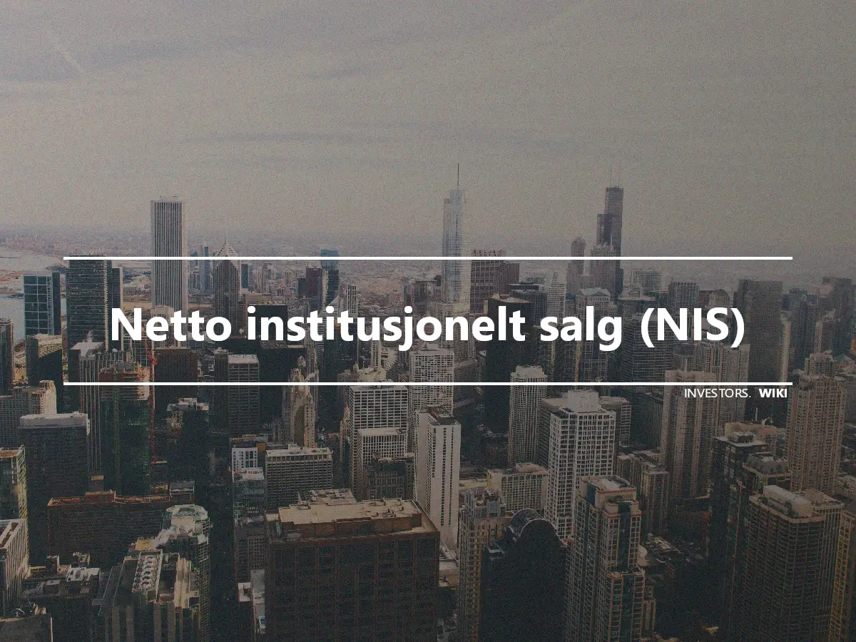 Netto institusjonelt salg (NIS)