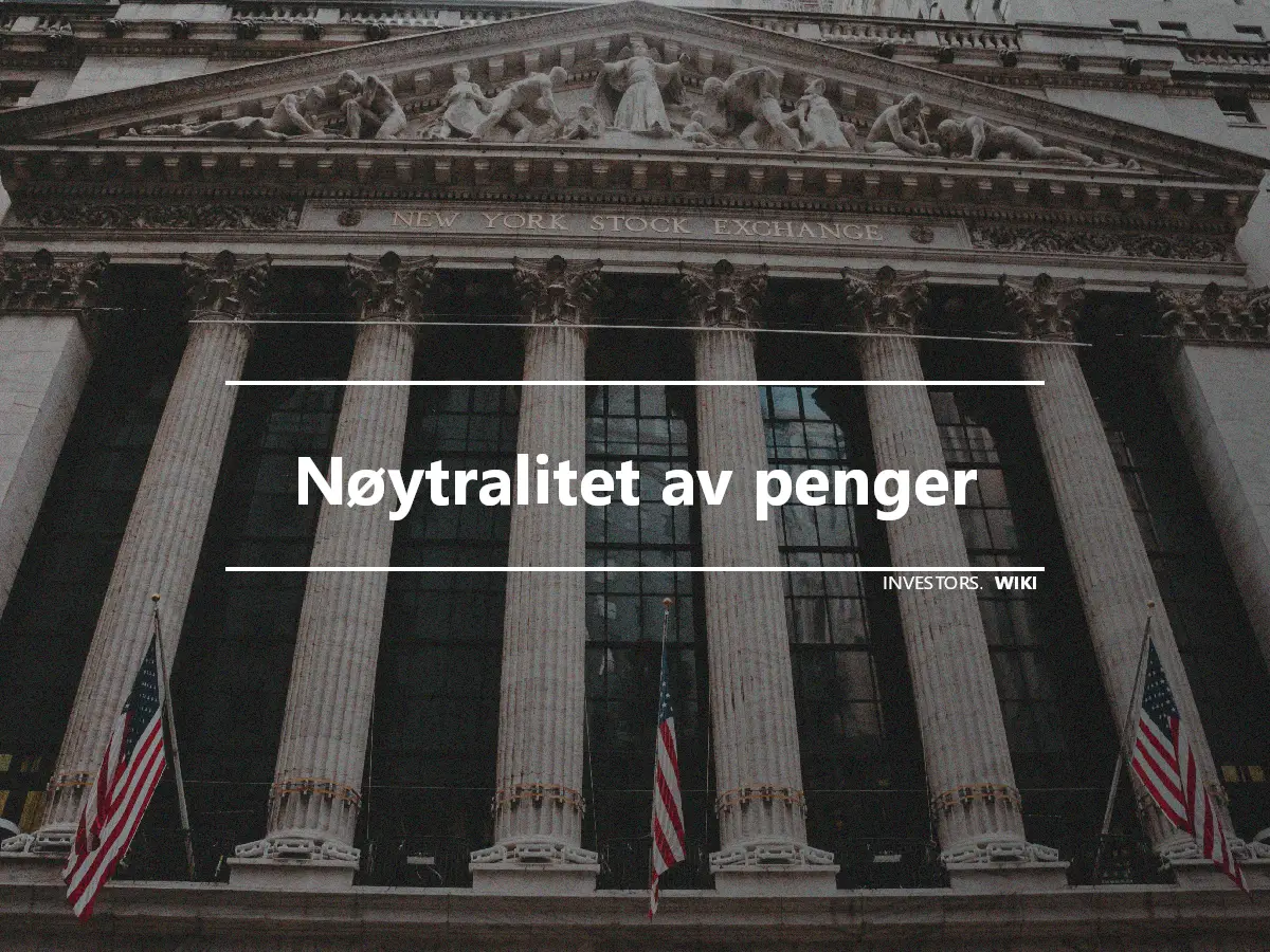 Nøytralitet av penger