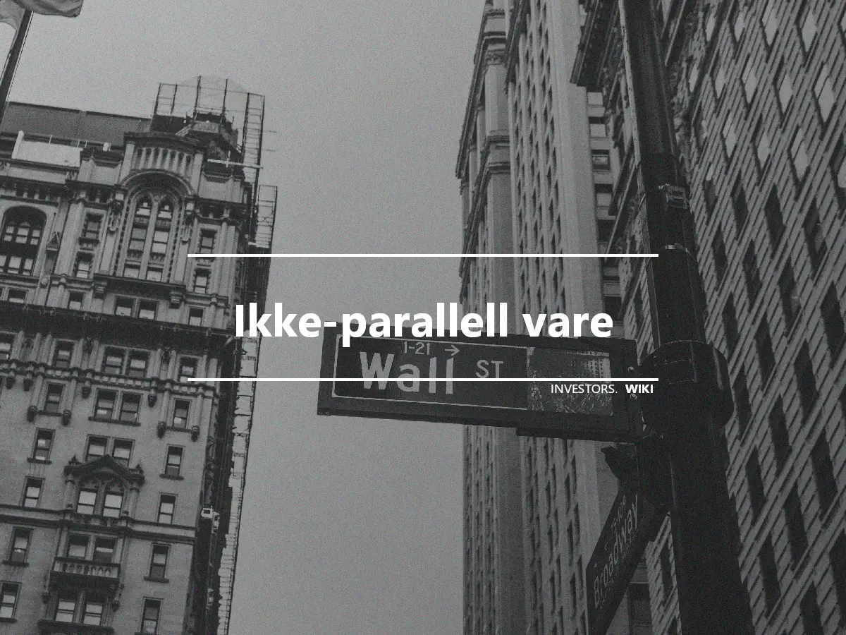 Ikke-parallell vare