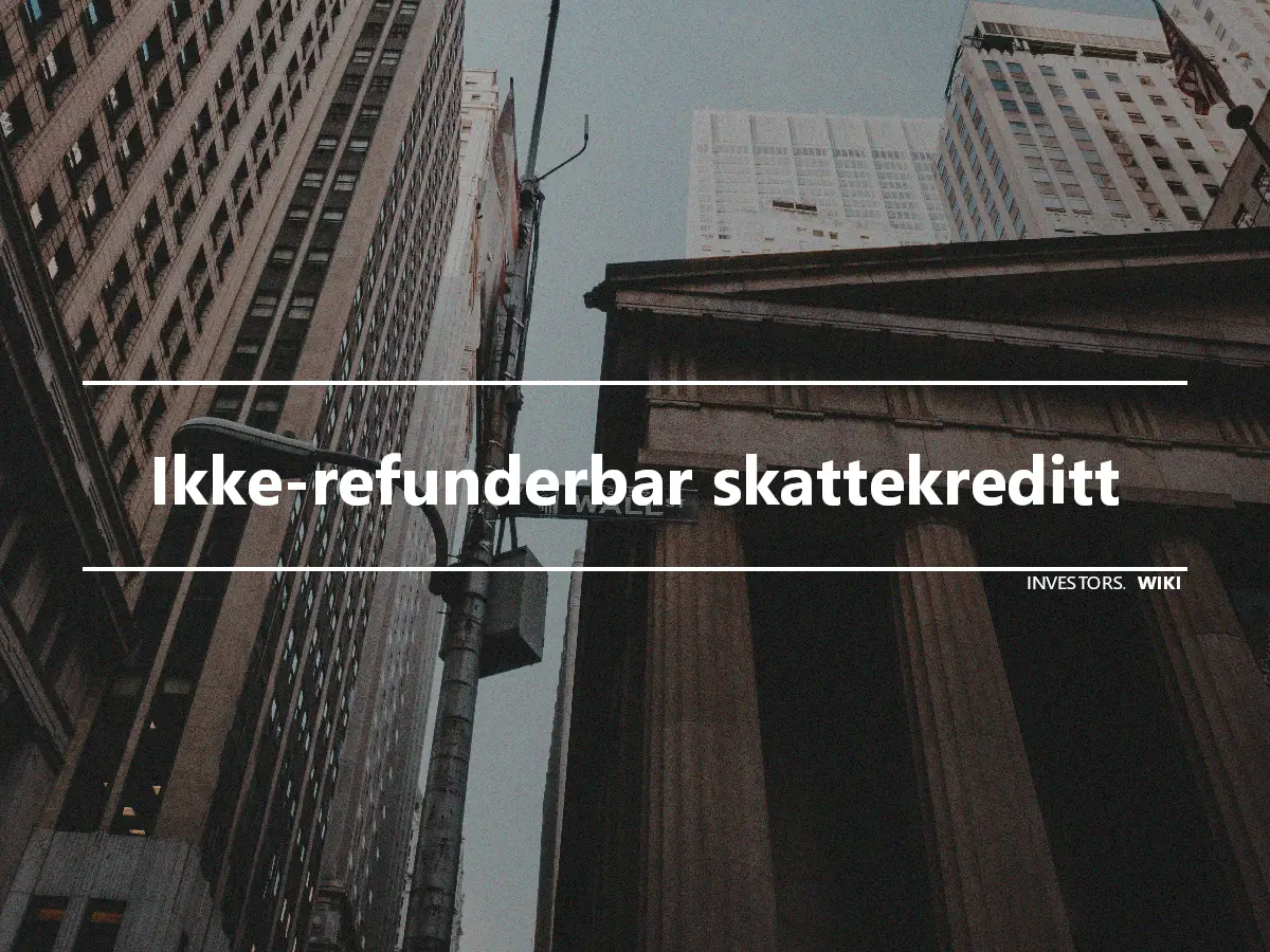 Ikke-refunderbar skattekreditt