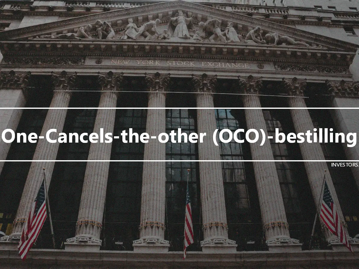 One-Cancels-the-other (OCO)-bestilling