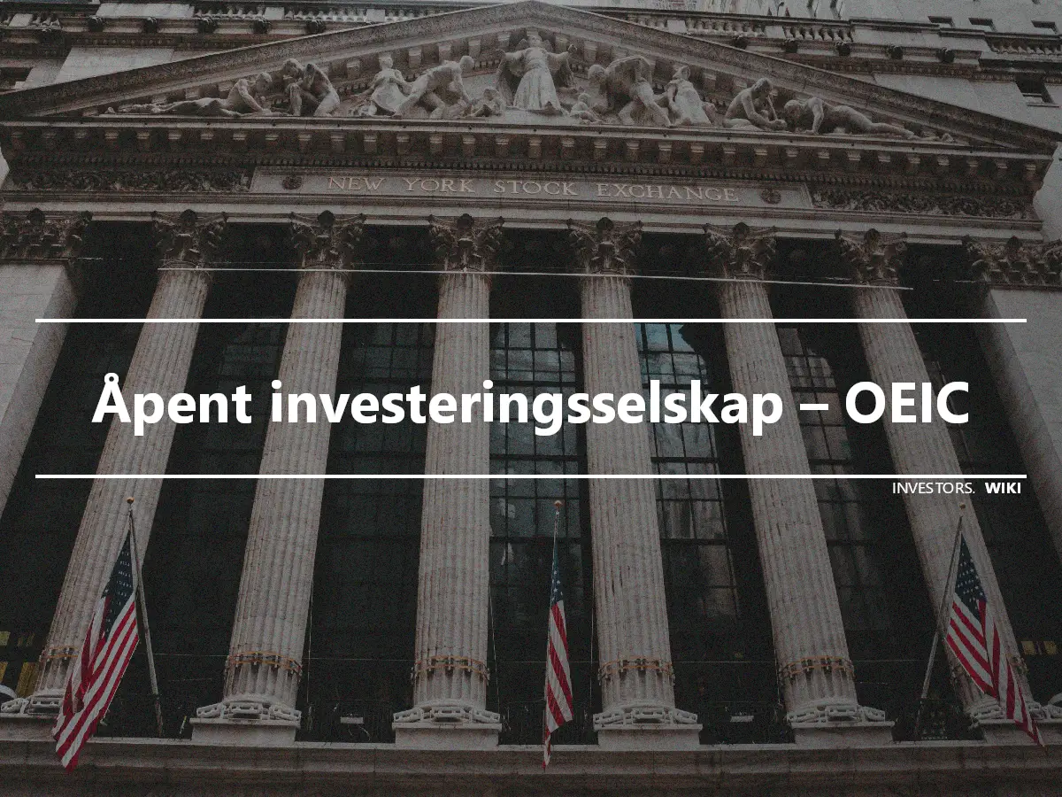 Åpent investeringsselskap – OEIC