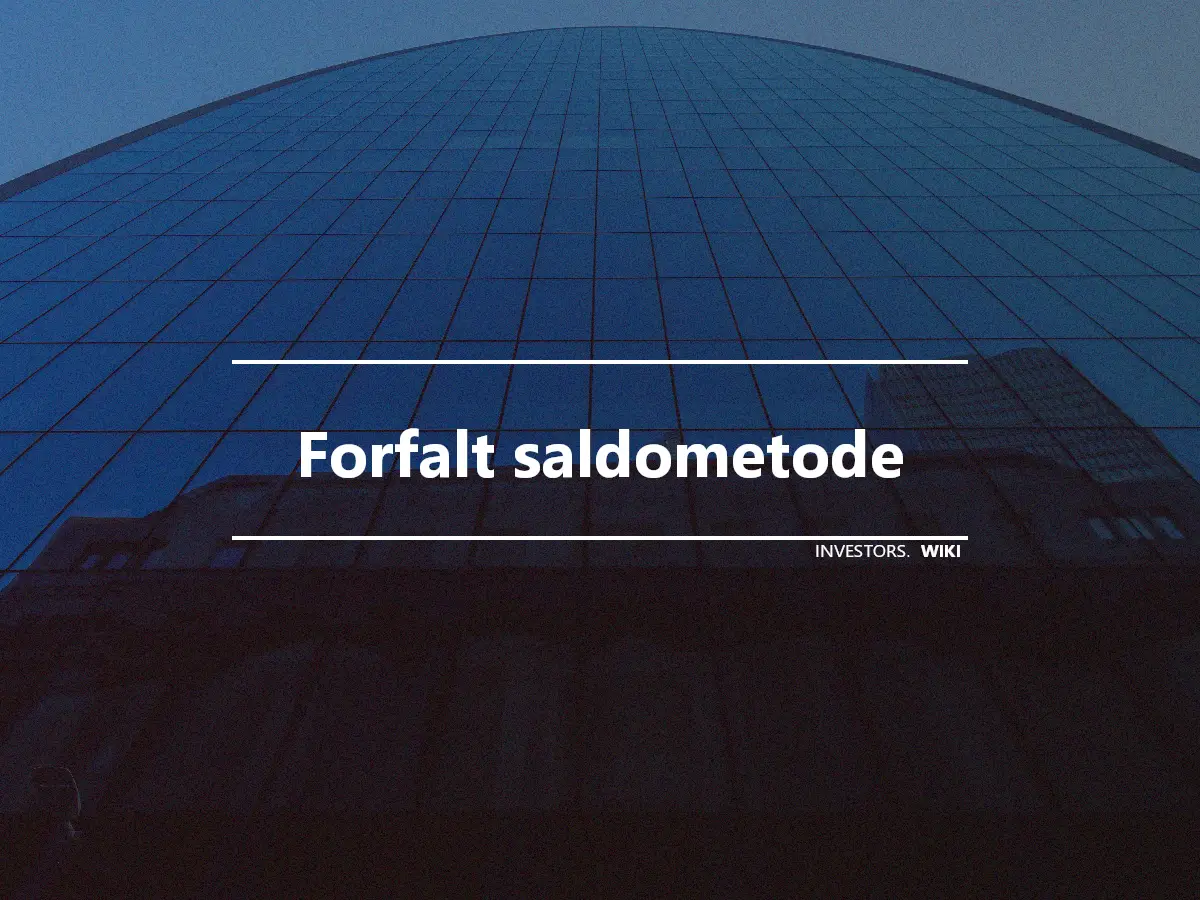 Forfalt saldometode