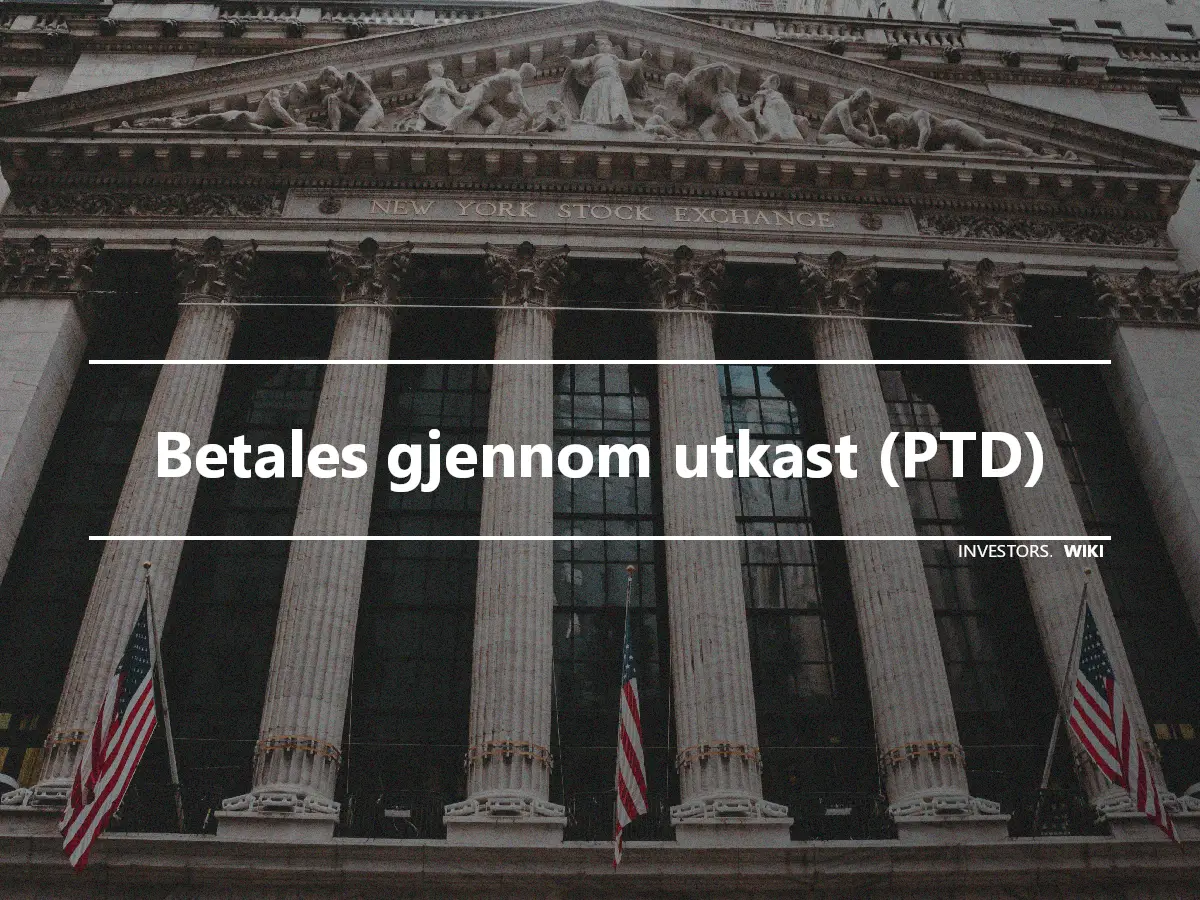 Betales gjennom utkast (PTD)