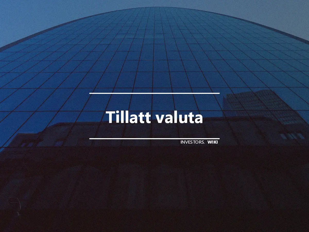 Tillatt valuta