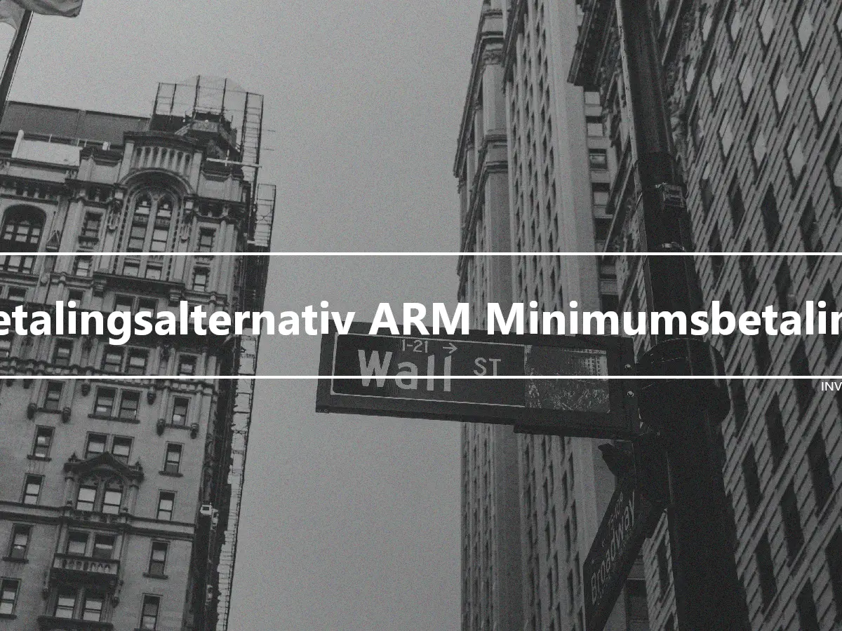 Betalingsalternativ ARM Minimumsbetaling