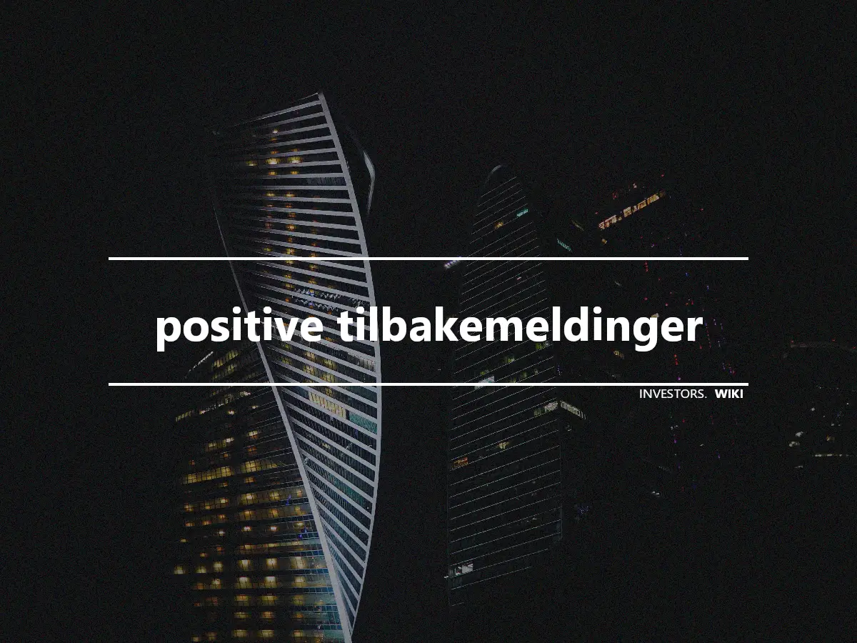 positive tilbakemeldinger