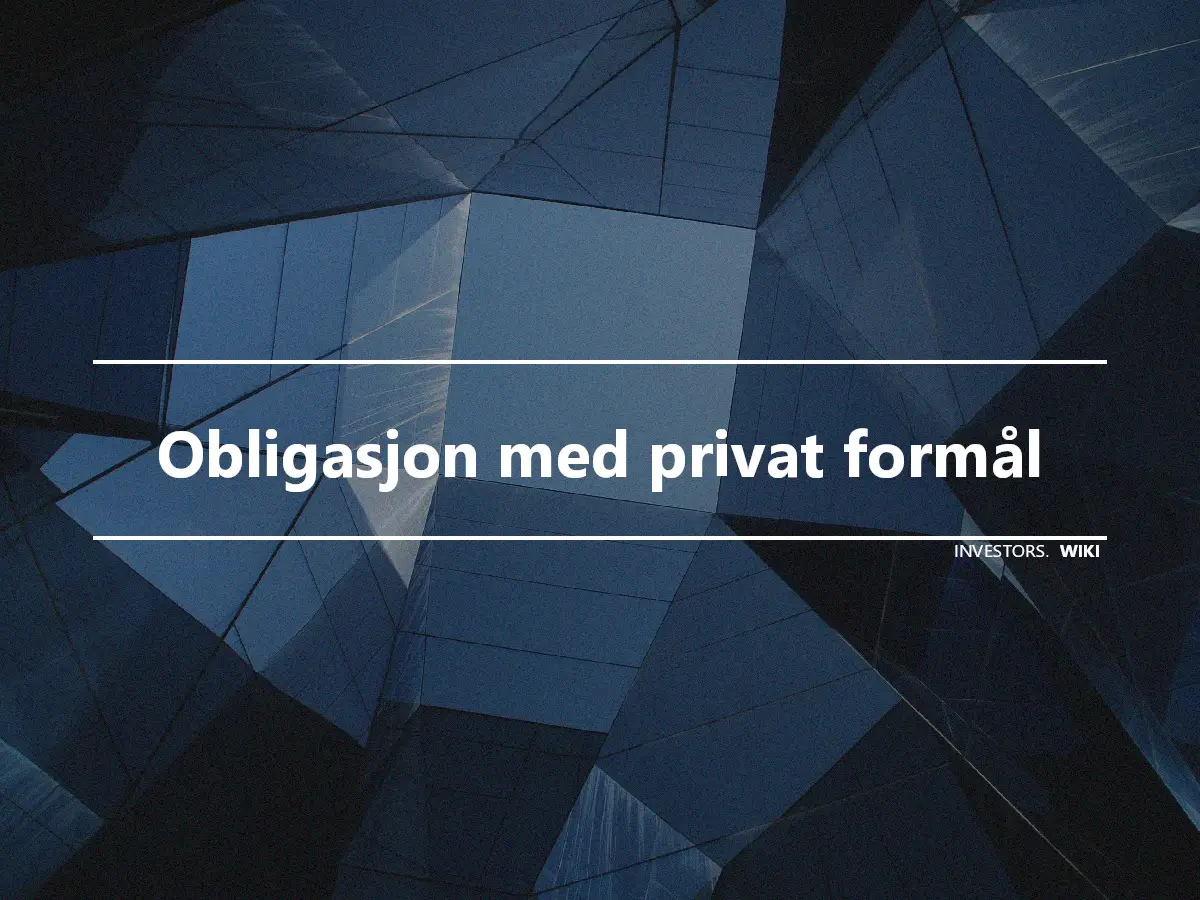 Obligasjon med privat formål