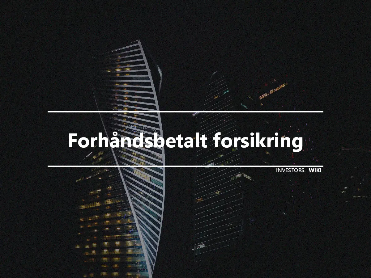 Forhåndsbetalt forsikring