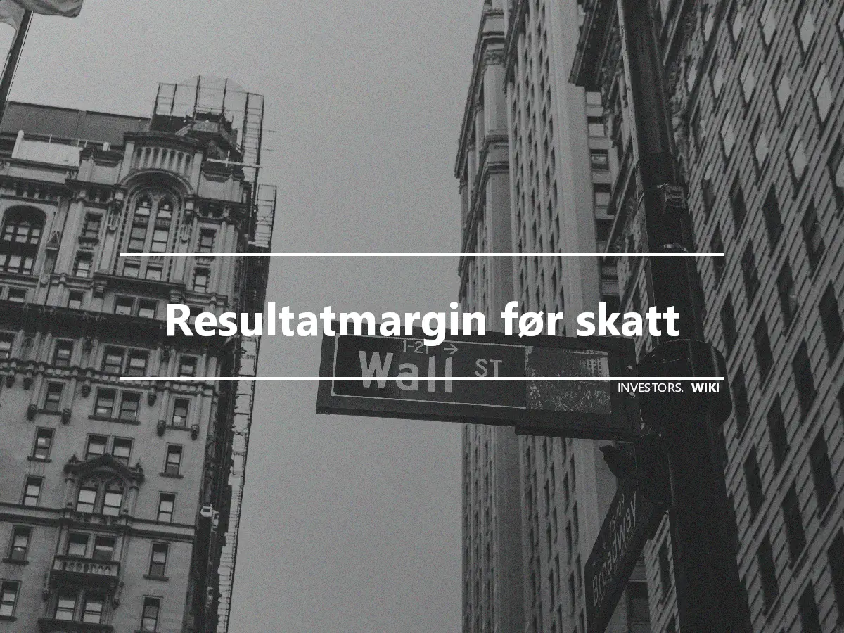 Resultatmargin før skatt